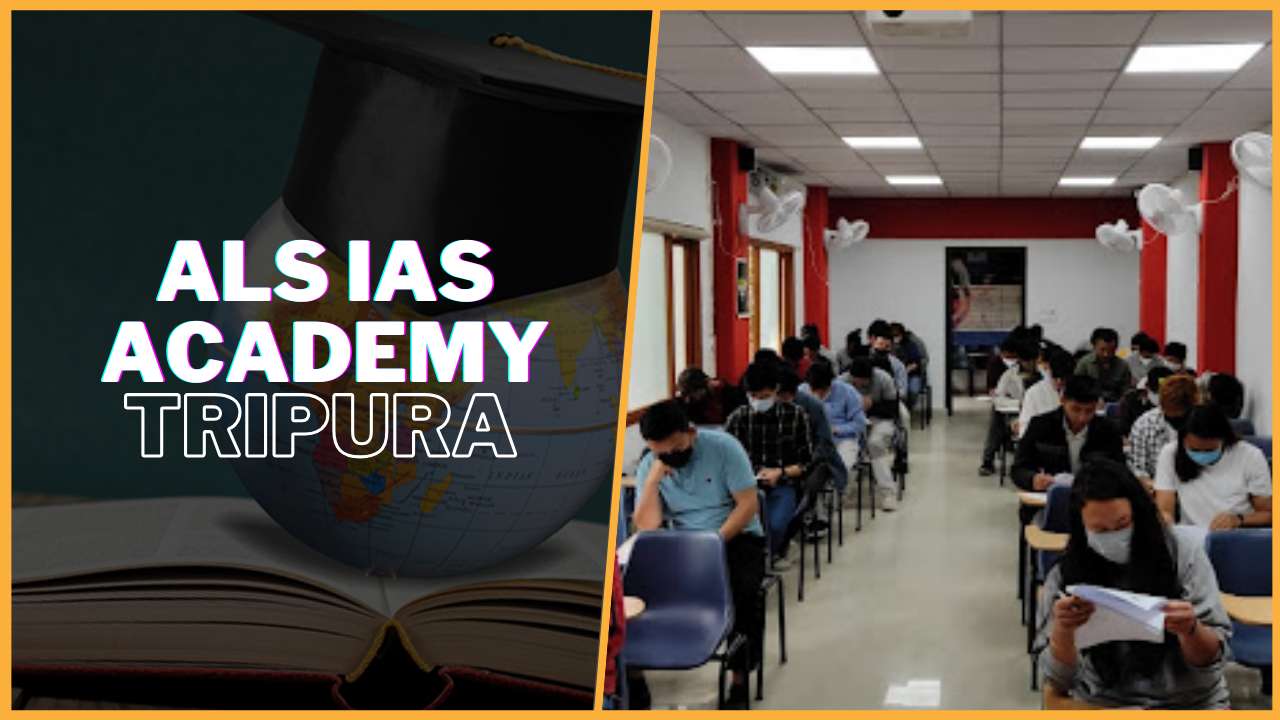 ALS IAS Academy Tripura